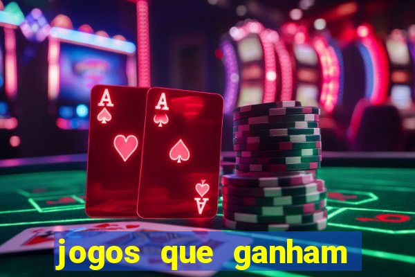 jogos que ganham dinheiro de verdade gratis